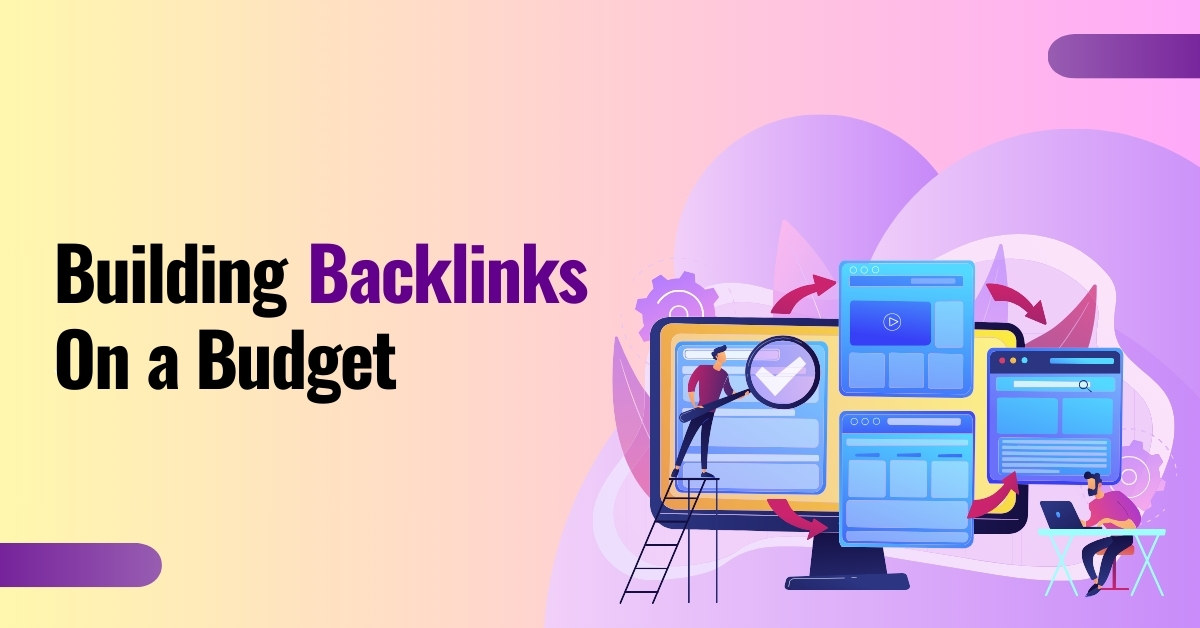 Building Backlinks on a Budget