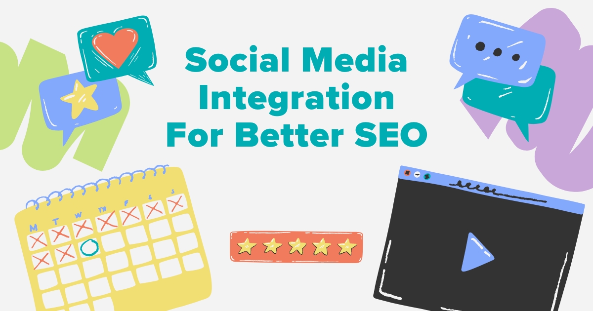 Social Media Integration for Better SEO